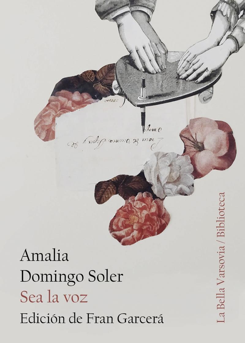 Zenda recomienda: Sea la voz, de Amalia Domingo Soler