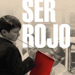 Ser rojo, de Javier Argüello