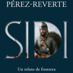 Sidi, nueva novela de Arturo Pérez-Reverte, se publicará el 18 de septiembre