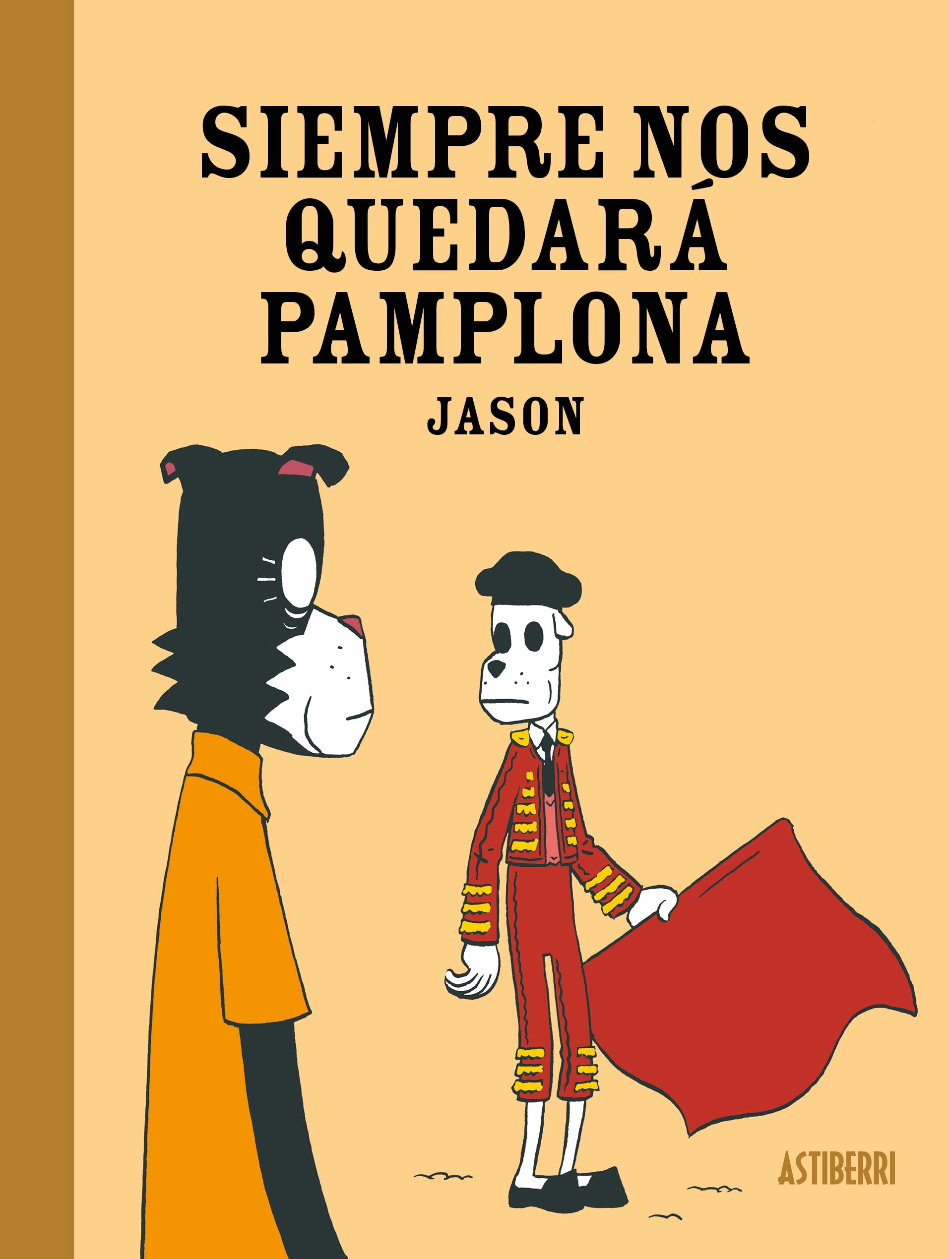 Zenda recomienda: Siempre nos quedará Pamplona, de Jason