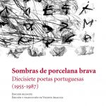 Zenda recomienda: Sombras de porcelana brava. Diecisiete poetas portuguesas