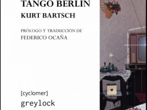 Zenda recomienda: Tango Berlín, de Kurt Barsch