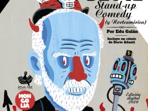 Morir de pie: Stand-up comedy (y Norteamérica), de Edu Galán