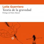 Zenda recomienda: Teoría de la gravedad, de Leila Guerriero