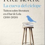 Prólogo de La cueva del cíclope, nuevo libro de Arturo Pérez-Reverte