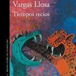 Vargas Llosa y las dictaduras en América Latina
