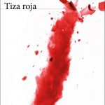 Zenda recomienda: Tiza roja, de Isaac Rosa
