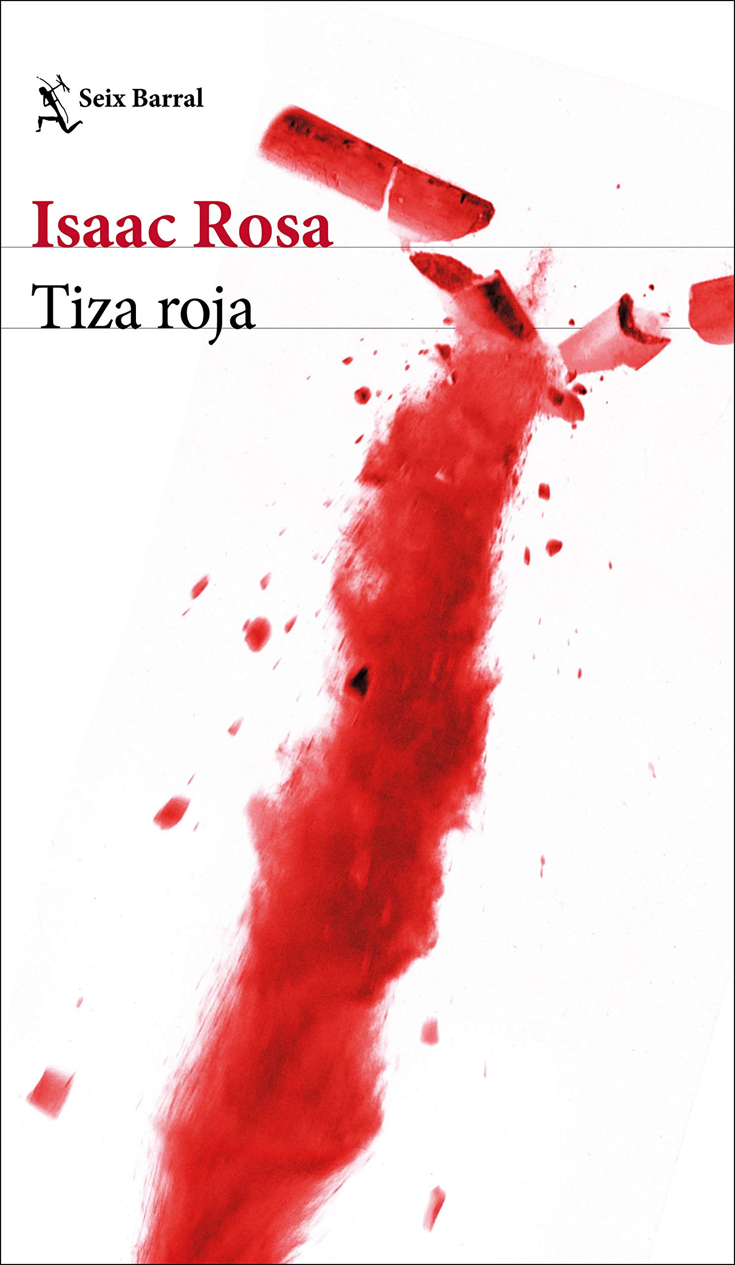 Zenda recomienda: Tiza roja, de Isaac Rosa