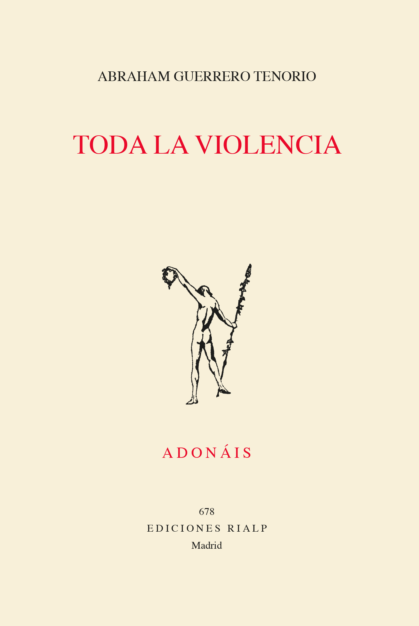 Zenda recomienda: Toda la violencia, de Abraham Guerrero Tenorio