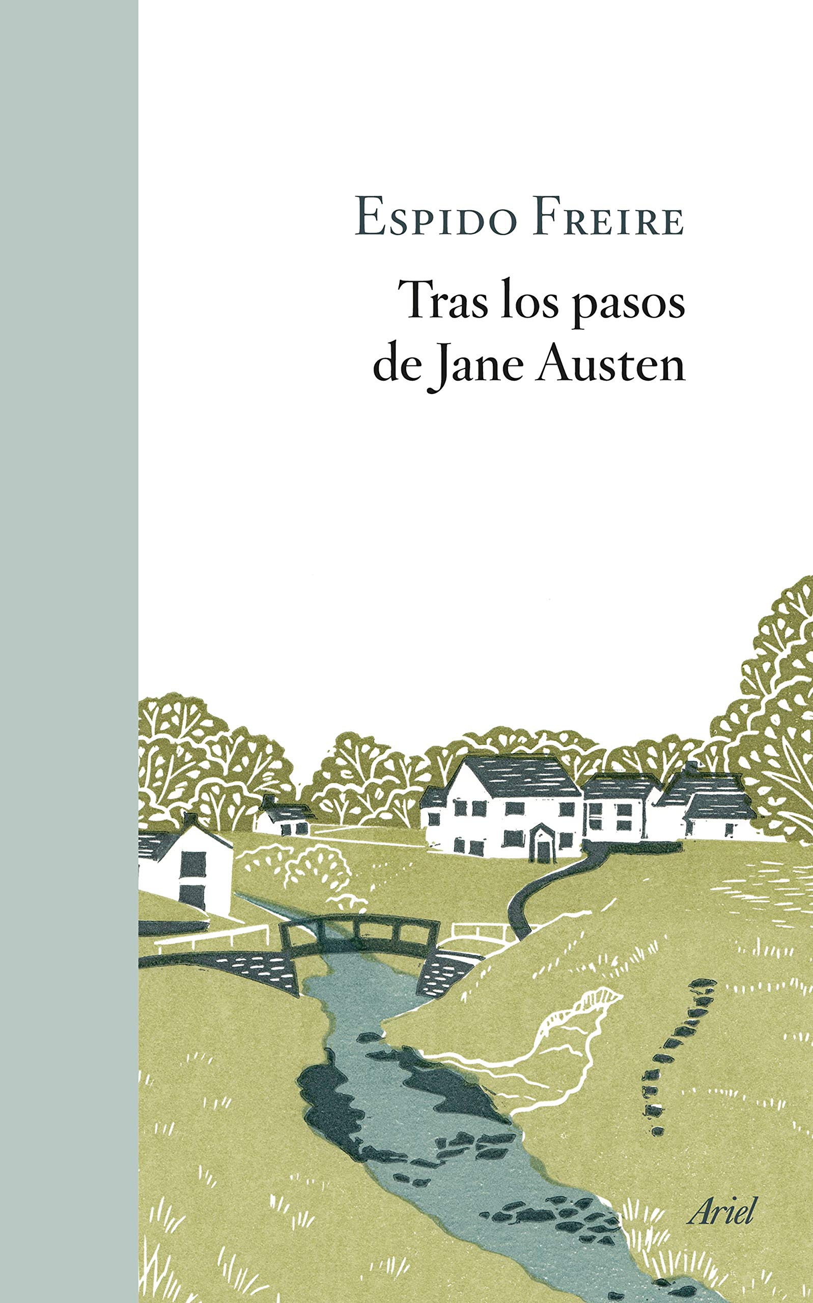 Zenda recomienda: Tras los pasos de Jane Austen, de Espido Freire