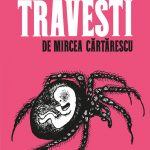 Zenda recomienda: Travesti de Mircea Cărtărescu, de Edmund Baudoin