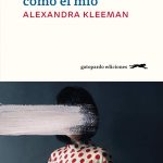 Zenda recomienda: Tú también puedes tener un cuerpo como el mío, de Alexandra Kleeman