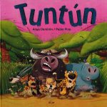 Zenda infantil recomienda: Tuntún, de Anya Damirón