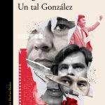 Un tal González, de Sergio del Molino