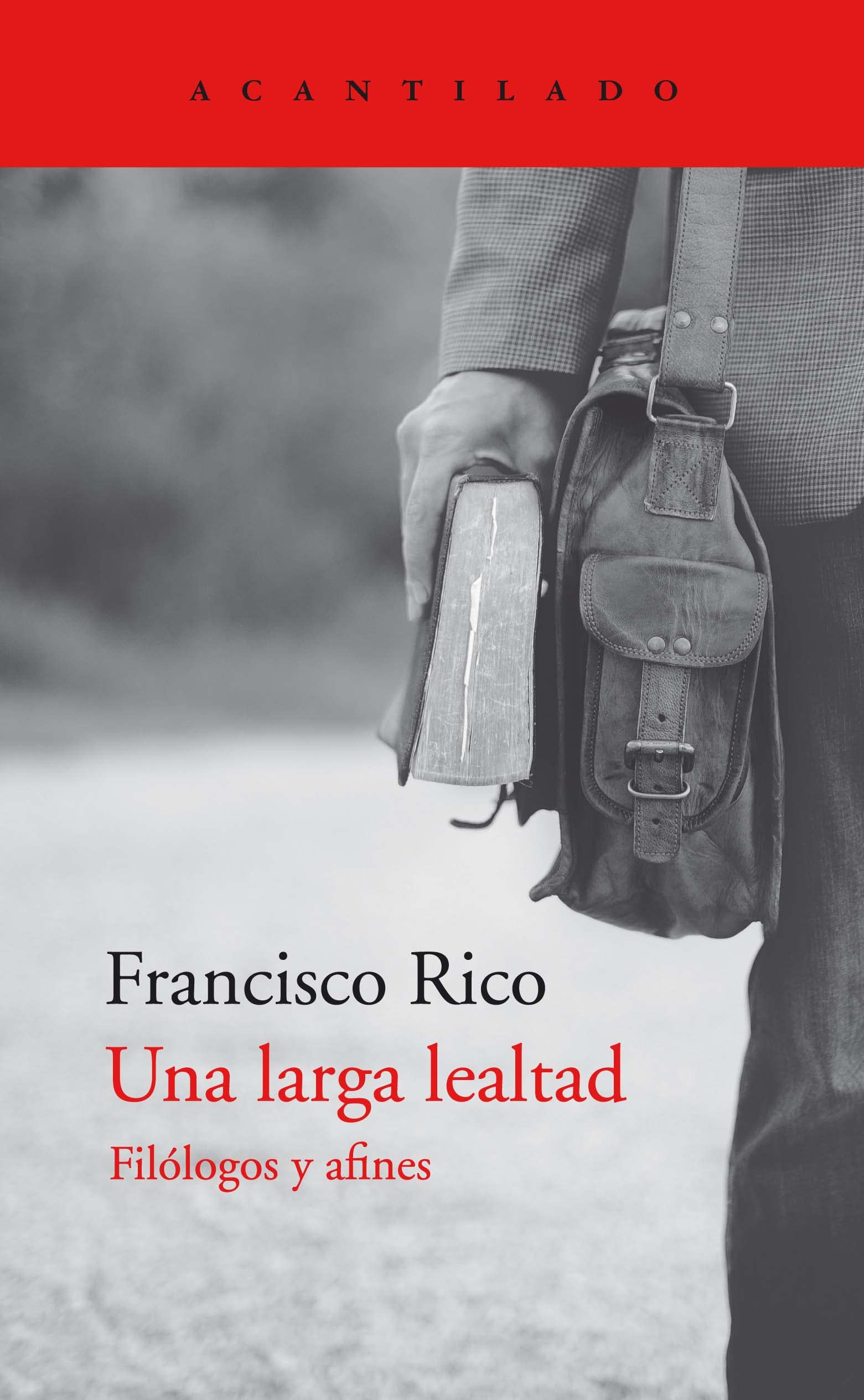 Una larga lealtad, de Francisco Rico