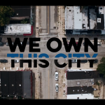 ‘We Own This City’: El policía como dictador (dicho por uno de ellos)