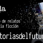 Concurso de relatos de ciencia ficción #Historiasdelfuturo