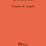2 poemas de Campos de Aragón, de José Luis Gracia Mosteo