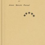 3 poemas de Manual de eternidad, de Arturo Marcelo Pascual