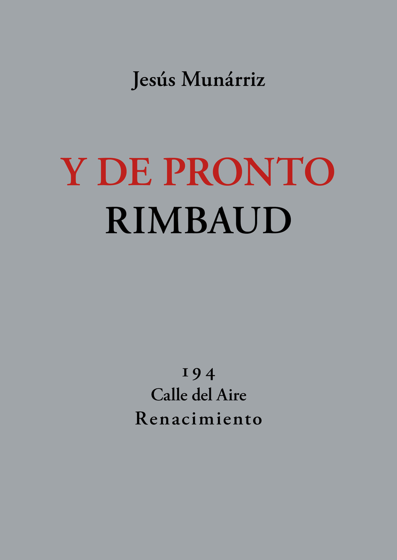 Y de pronto Rimbaud, poemas de Jesús Munárriz