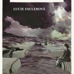 Salve a la muerte, de Lucie Faulerová
