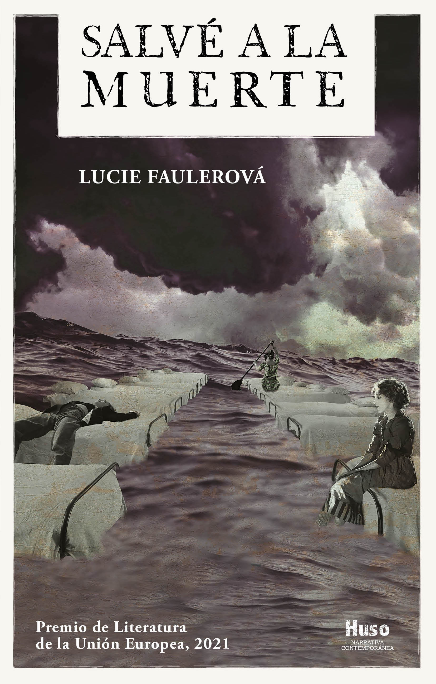 Salve a la muerte, de Lucie Faulerová